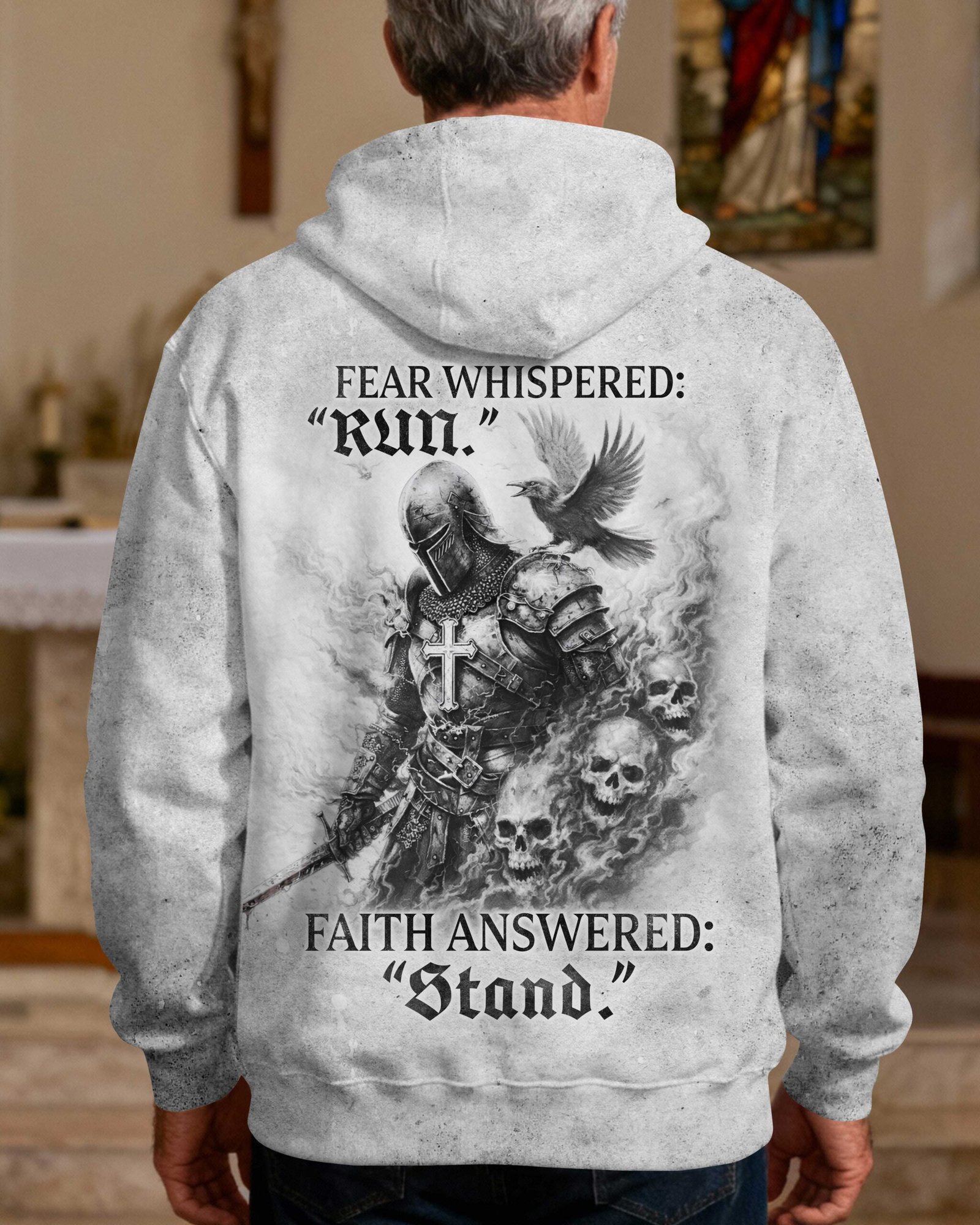 Fear Whispered: "run." Faith Answered: "stand." Hoodie